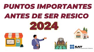 Puntos Importantes antes de ser RESICO en 2024 [upl. by Vogel309]