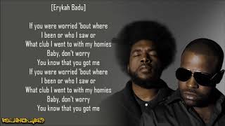 The Roots  You Got Me ft Erykah Badu amp Eve Lyrics [upl. by Niac]