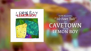 Cavetown – quot10 Feet Tallquot Official Audio [upl. by Nellir]